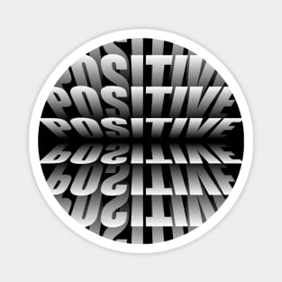 Positive tee shirt Magnet